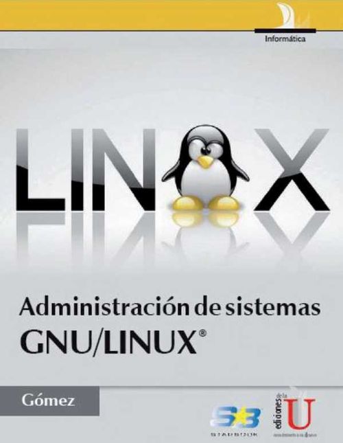 Administración de sistemas GNULINUX®