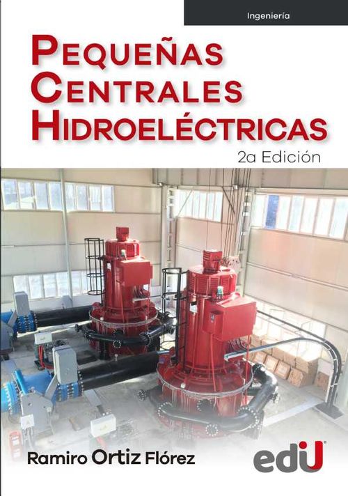 Pequeñas centrales hidroeléctricas 2da Edicion