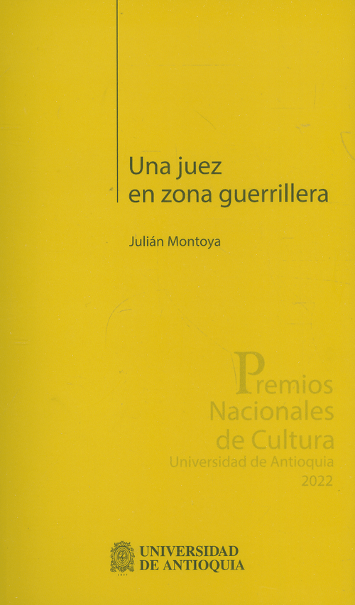 Una juez en zona guerrillera
