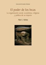 bw-el-poder-de-los-incas-la-organizacioacuten-social-econoacutemica-religiosa-y-poliacutetica-de-un-imperio-fondo-editorial-de-la-pucp-9786123178550