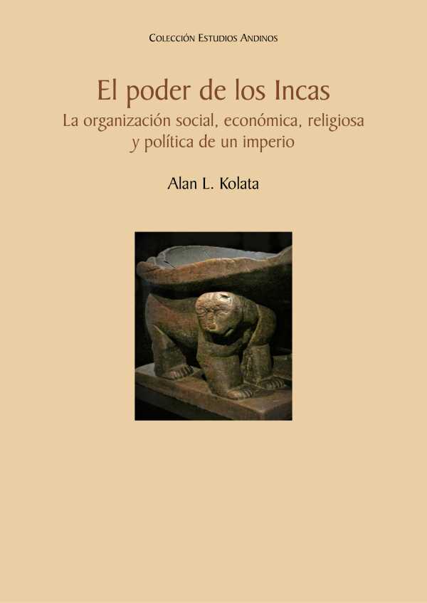 bw-el-poder-de-los-incas-la-organizacioacuten-social-econoacutemica-religiosa-y-poliacutetica-de-un-imperio-fondo-editorial-de-la-pucp-9786123178550