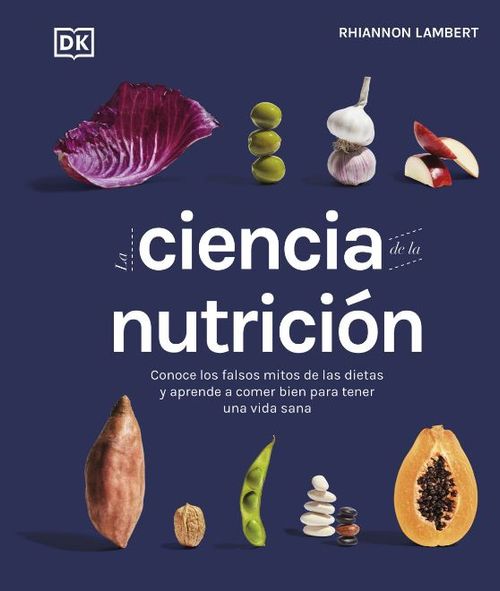 La ciencia de la nutrición