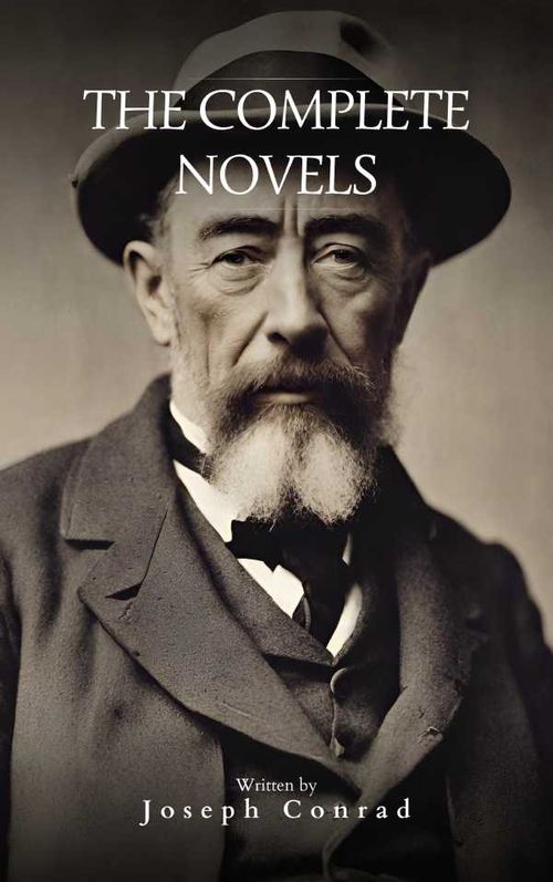 Joseph Conrad The Complete Novels