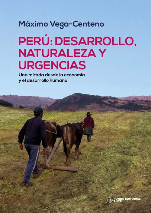 Perú desarrollo naturaleza y urgencias