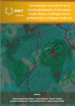 bw-comunicacioacuten-intercultural-en-el-mundo-globalizado-y-la-formacioacuten-multicultural-y-multilinguumle-de-los-profesionales-en-lenguas-modernas-universidad-ean-9789587563818