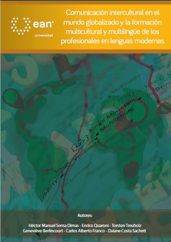 bw-comunicacioacuten-intercultural-en-el-mundo-globalizado-y-la-formacioacuten-multicultural-y-multilinguumle-de-los-profesionales-en-lenguas-modernas-universidad-ean-9789587563818