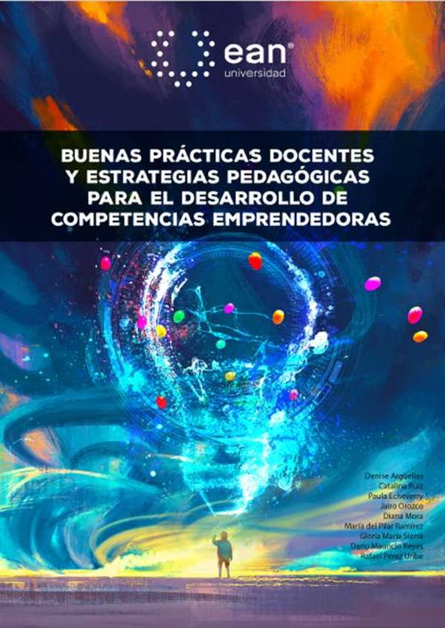 Buenas pr?cticas docentes y estrategias pedag?gicas para el desarrollo de competencias emprendedoras