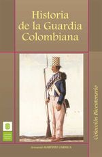 bw-historia-de-la-guardia-colombiana-ediciones-uis-9789585188693