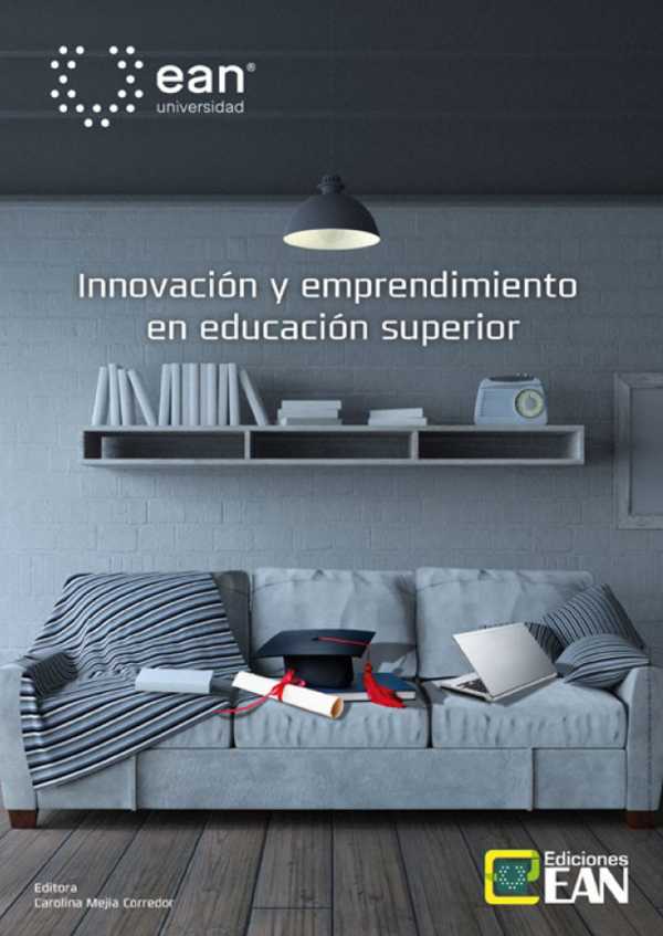 bw-innovacioacuten-y-emprendimiento-en-la-educacioacuten-superior-universidad-ean-9789587565874