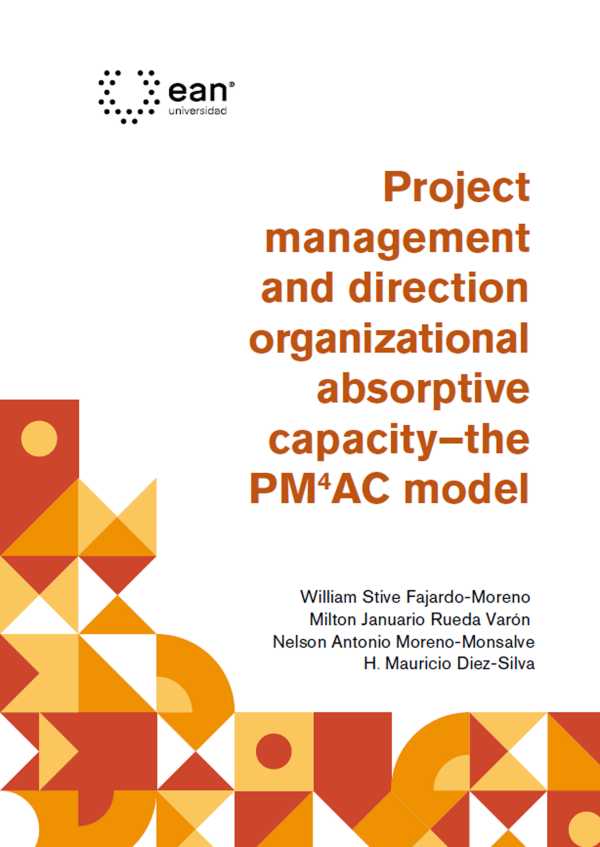 bw-project-management-and-direction-organizational-absorptive-capacity-ndash-the-pm4ac-model-universidad-ean-9789587566741