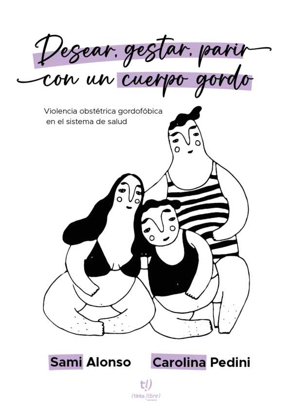 bw-desear-gestar-parir-con-un-cuerpo-gordo-tinta-libre-ediciones-9789878247205