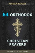 bw-64-orthodox-christian-prayers-crystal-gate-publishing-9783985103041