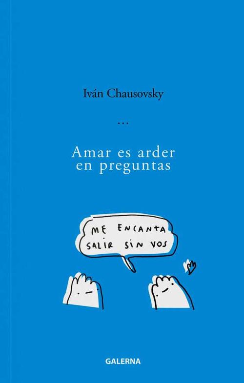 Amar es arder en preguntas