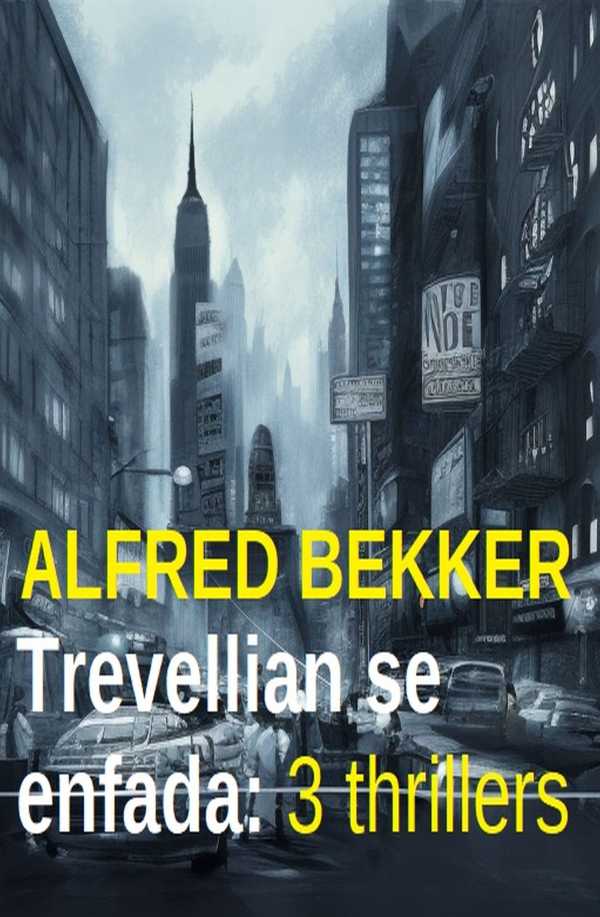 bw-trevellian-se-enfada-3-thrillers-alfredbooks-9783745235180
