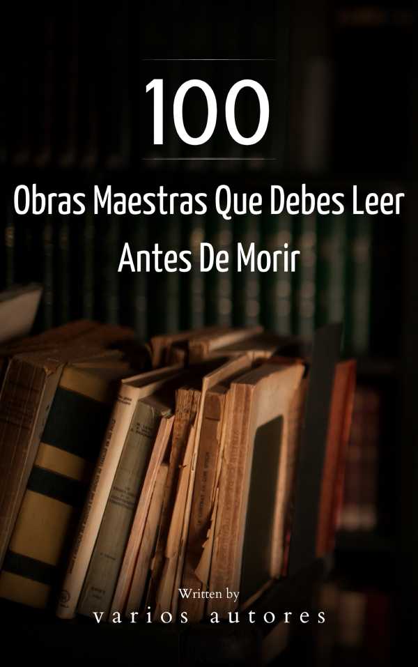 bw-100-obras-maestras-que-debes-leer-antes-de-morir-bookish-9782380378542