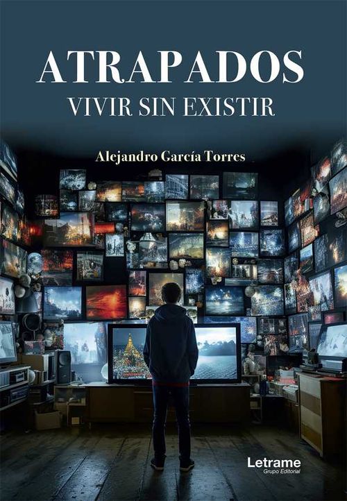 Atrapados Vivir sin existir