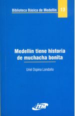 medellin-tiene-historia-de-muchacha-bonita-9789589677797-itme