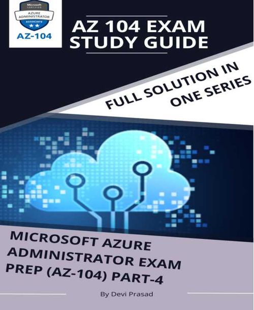 MICROSOFT AZURE ADMINISTRATOR EXAM PREPAZ104 Part4