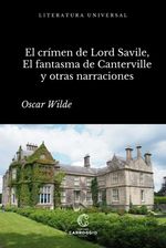 bw-el-crimen-de-lord-arthur-savile-el-fantasma-de-canterville-y-otras-narraciones-century-carroggio-9788472543553