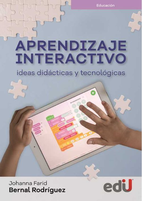 Aprendizaje interactivo Ideas didácticas y tecnológicas