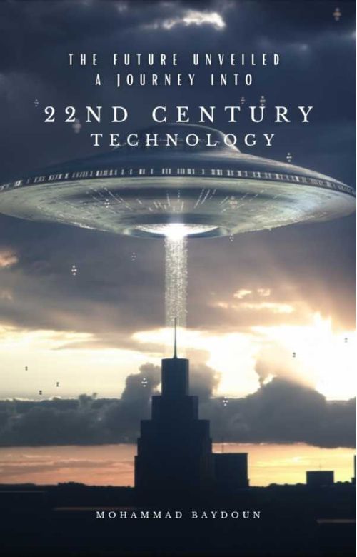 The Future Unveiled A Journey into 22nd Century Technology
