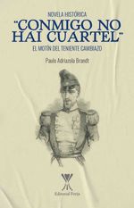 bw-conmigo-no-hai-cuartel-editorial-forja-9789563386325