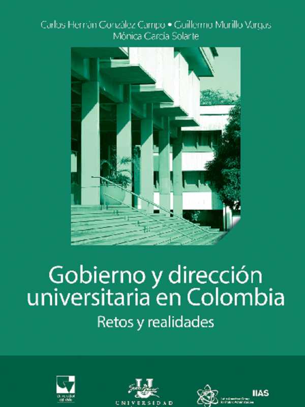 bw-gobierno-y-direccioacuten-universitaria-en-colombia-retos-y-realidades-u-del-valle-9786287500549