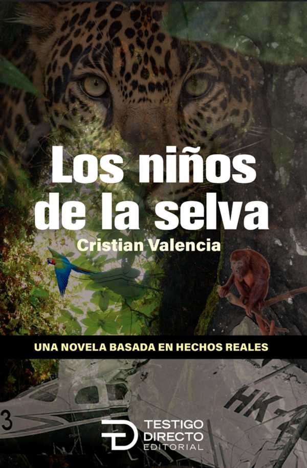 bw-los-nintildeos-de-la-selva-testigo-directo-editorial-9786289606614