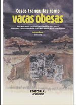 bw-cosas-tranquilas-como-vacas-obesas-u-del-norte-editorial-9789587894493