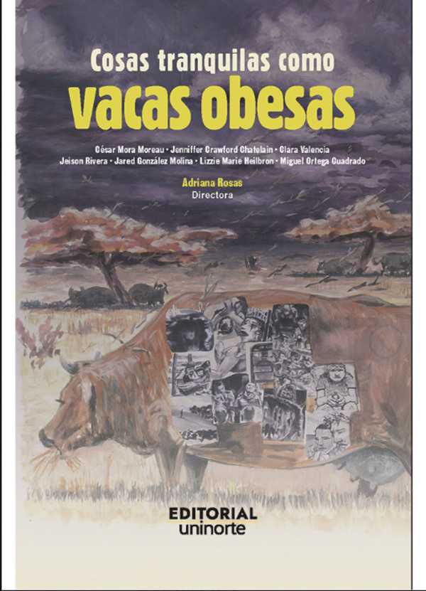 bw-cosas-tranquilas-como-vacas-obesas-u-del-norte-editorial-9789587894493