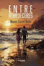 bw-entre-atardeceres-letrame-grupo-editorial-9788411818650