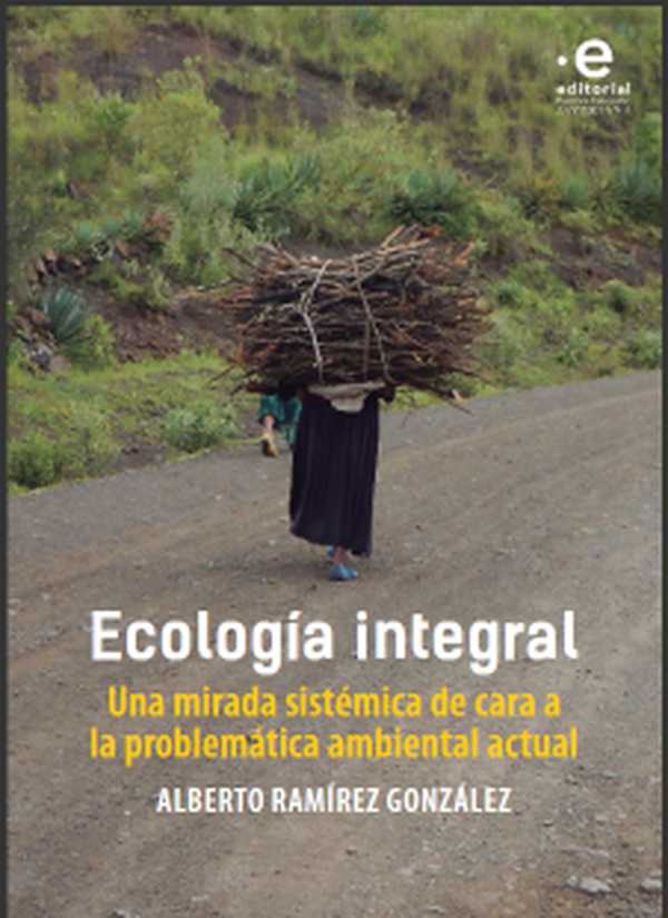 bw-ecologiacutea-integral-editorial-pontificia-universidad-javeriana-9789587818154