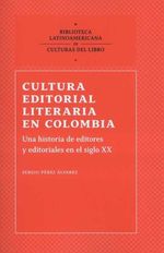 bw-cultura-editorial-literaria-en-colombia-editorial-pontificia-universidad-javeriana-9789585000902