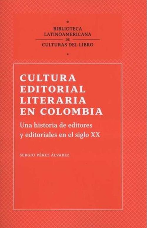 Cultura editorial literaria en Colombia