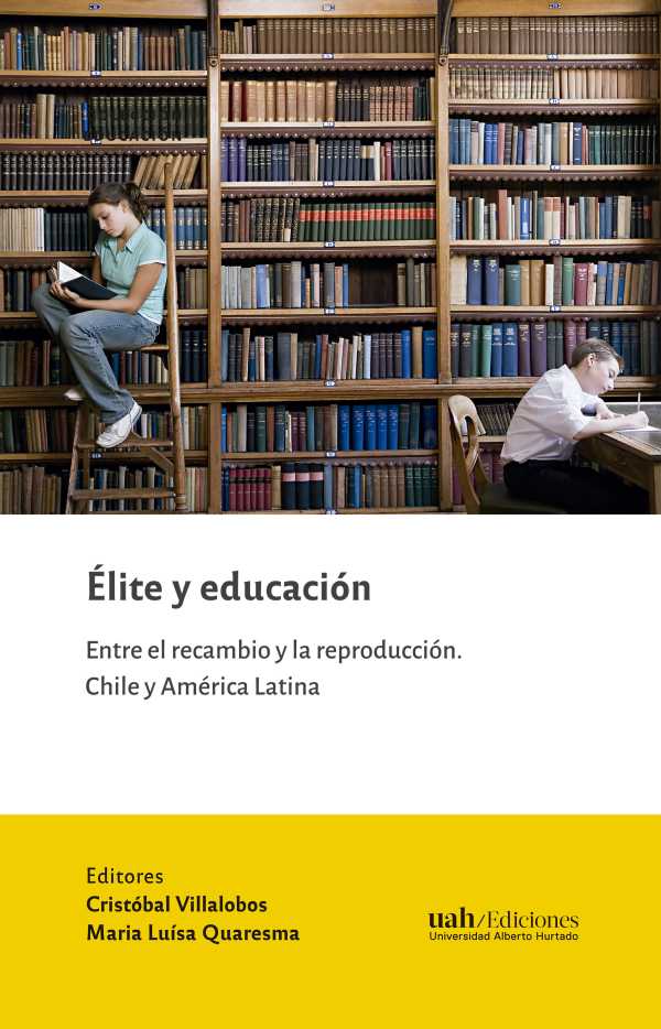 bw-eacutelite-y-educacioacuten-ediciones-universidad-alberto-hurtado-9789563574449