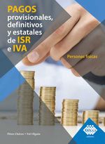 bw-pagos-provisionales-definitivos-y-estatales-de-isr-e-iva-personas-fiacutesicas-2019-tax-editores-9786076294086