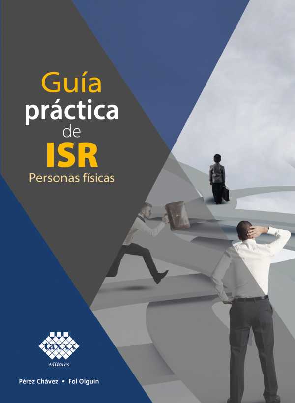bw-guiacutea-praacutectica-de-isr-personas-fiacutesicas-2019-tax-editores-9786076293355