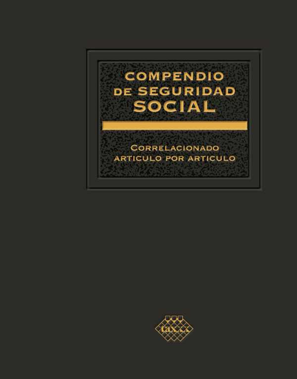 bw-compendio-de-seguridad-social-2016-tax-editores-9786074409109