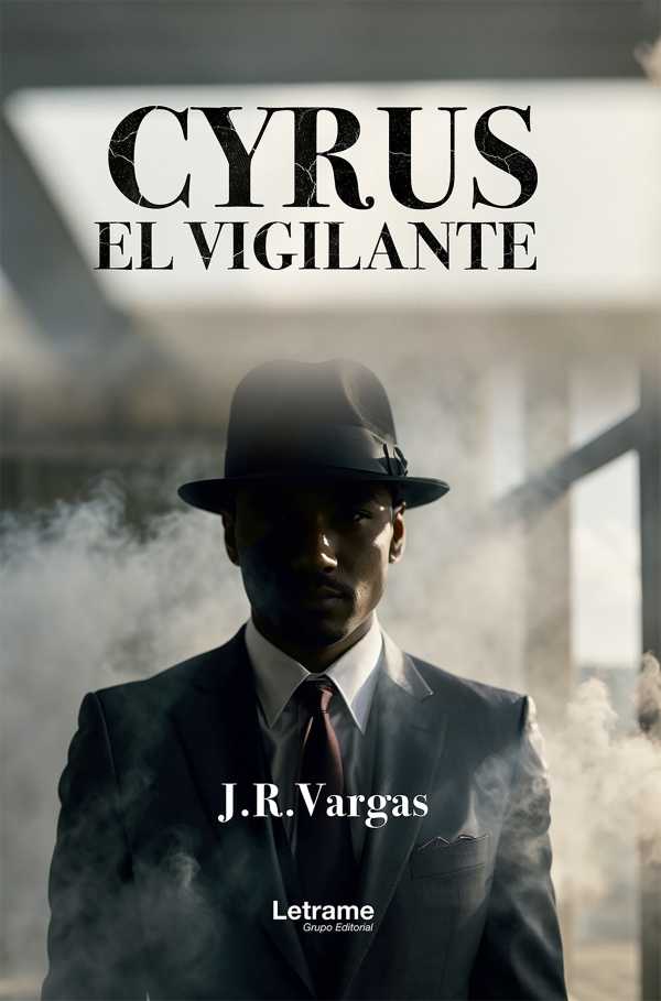 bw-cyrus-el-vigilante-letrame-grupo-editorial-9788411818957