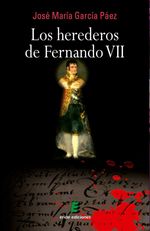 bw-los-herederos-de-fernando-vii-eride-editorial-9788419485731