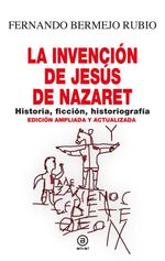 bw-la-invencioacuten-de-jesuacutes-de-nazaret-ediciones-akal-9788446054498