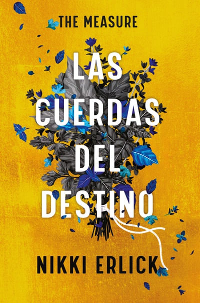 The measure las cuerdas del destino