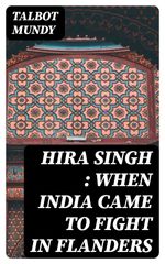 bw-hira-singh-when-india-came-to-fight-in-flanders-digicat-8596547064091