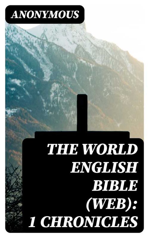 The World English Bible WEB 1 Chronicles