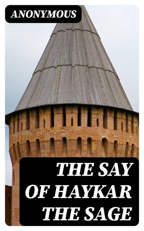The Say of Haykar the Sage