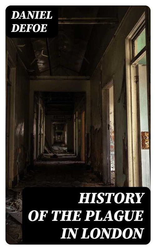 History of the Plague in London