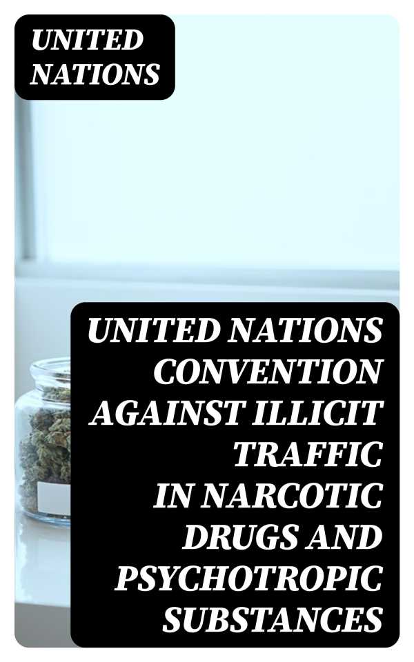 bw-united-nations-convention-against-illicit-traffic-in-narcotic-drugs-and-psychotropic-substances-digicat-8596547065463