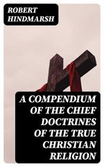 bw-a-compendium-of-the-chief-doctrines-of-the-true-christian-religion-digicat-8596547158660