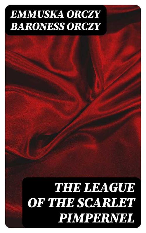 The League of the Scarlet Pimpernel