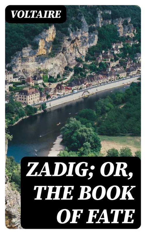 Zadig Or The Book of Fate